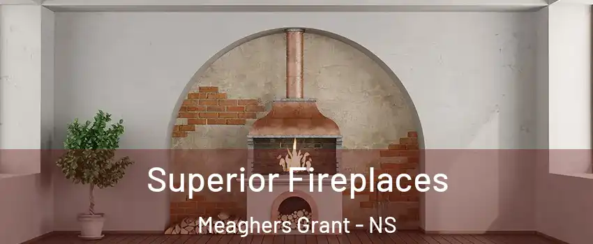  Superior Fireplaces Meaghers Grant - NS