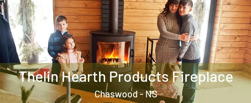  Thelin Hearth Products Fireplace Chaswood - NS