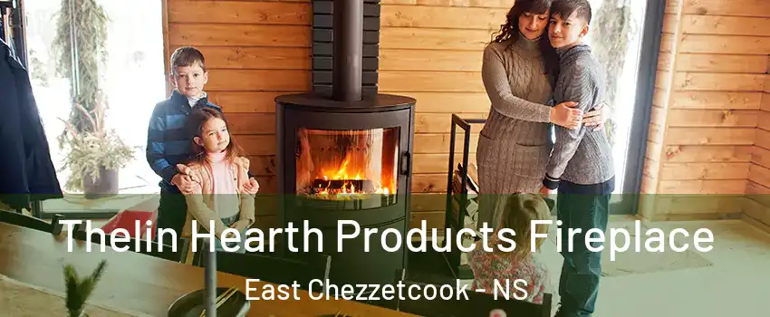  Thelin Hearth Products Fireplace East Chezzetcook - NS