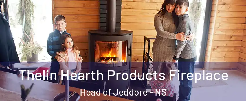  Thelin Hearth Products Fireplace Head of Jeddore - NS