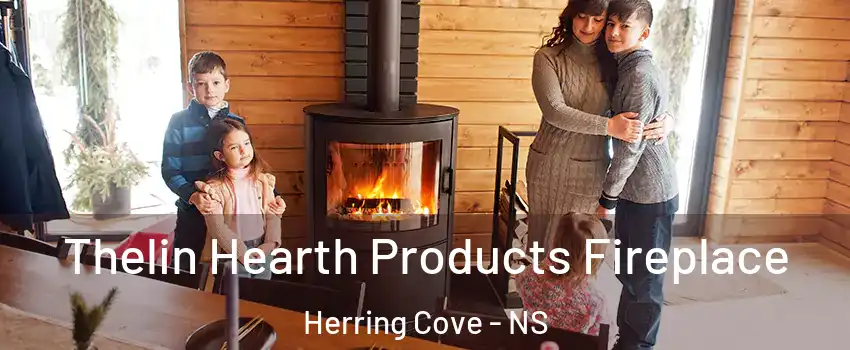  Thelin Hearth Products Fireplace Herring Cove - NS