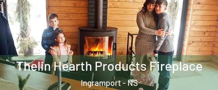  Thelin Hearth Products Fireplace Ingramport - NS