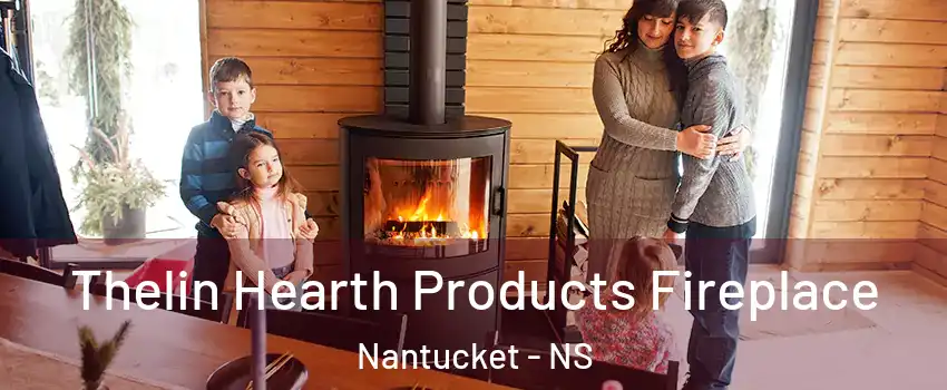 Thelin Hearth Products Fireplace Nantucket - NS