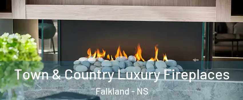  Town & Country Luxury Fireplaces Falkland - NS