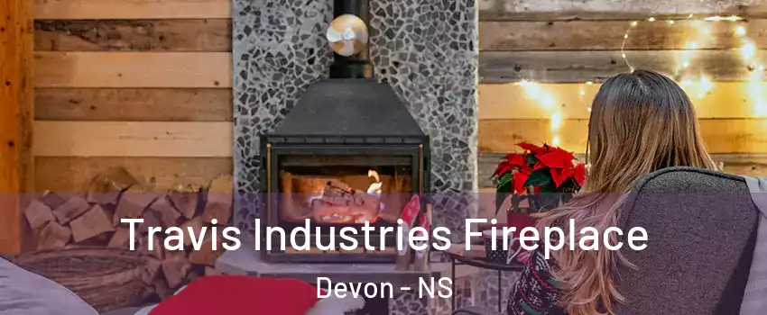  Travis Industries Fireplace Devon - NS