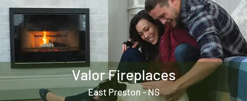  Valor Fireplaces East Preston - NS