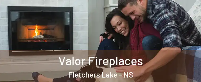  Valor Fireplaces Fletchers Lake - NS