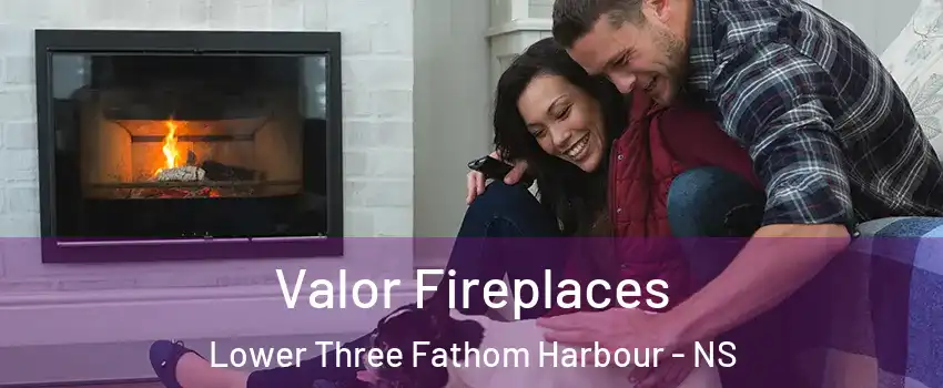  Valor Fireplaces Lower Three Fathom Harbour - NS