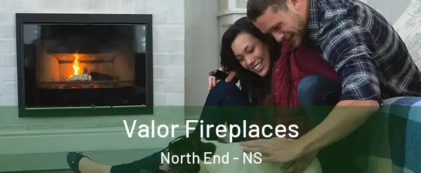  Valor Fireplaces North End - NS