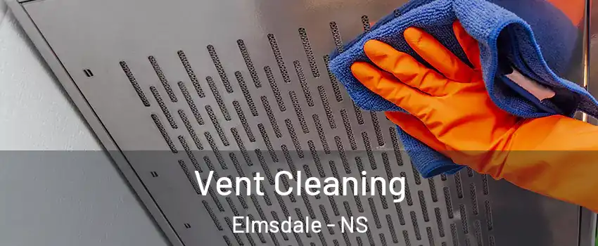  Vent Cleaning Elmsdale - NS