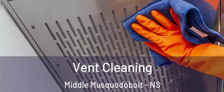  Vent Cleaning Middle Musquodoboit - NS