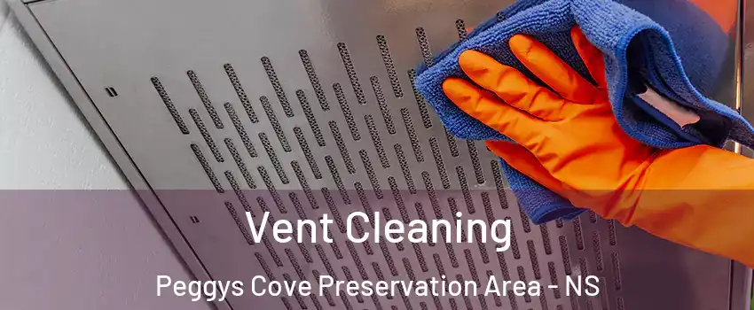  Vent Cleaning Peggys Cove Preservation Area - NS