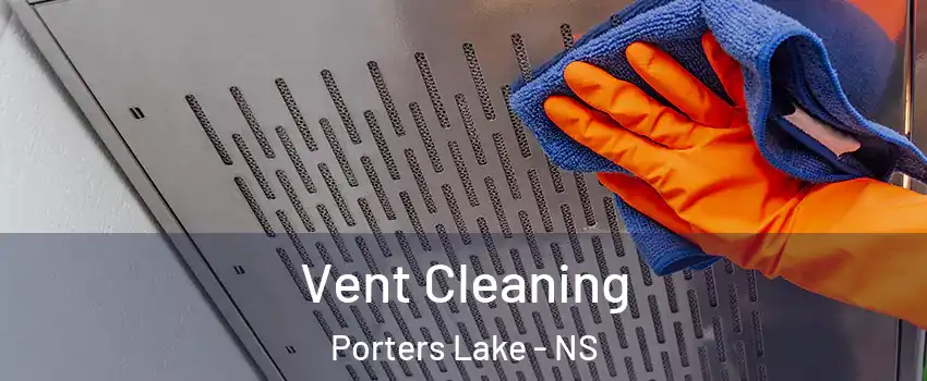  Vent Cleaning Porters Lake - NS