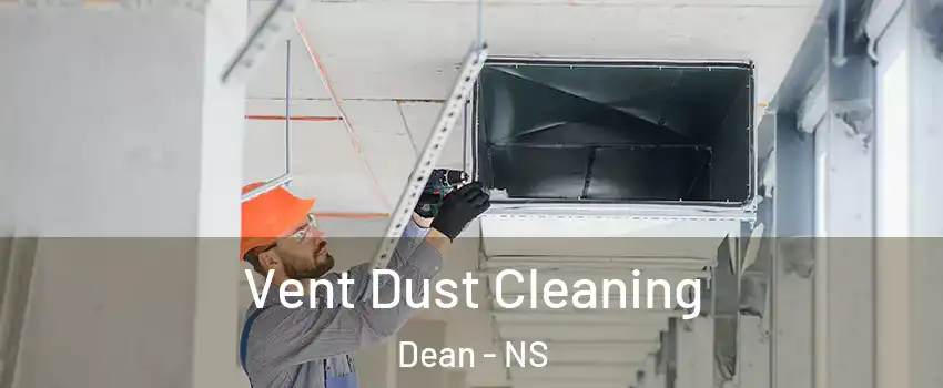  Vent Dust Cleaning Dean - NS