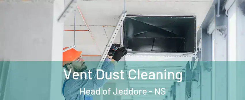  Vent Dust Cleaning Head of Jeddore - NS