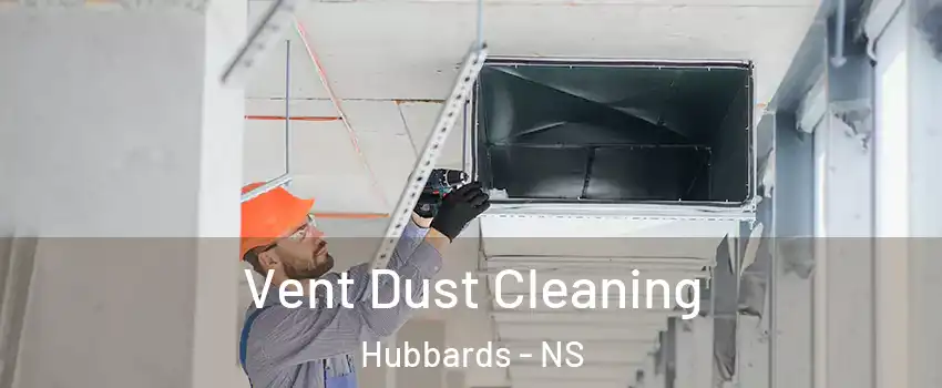  Vent Dust Cleaning Hubbards - NS