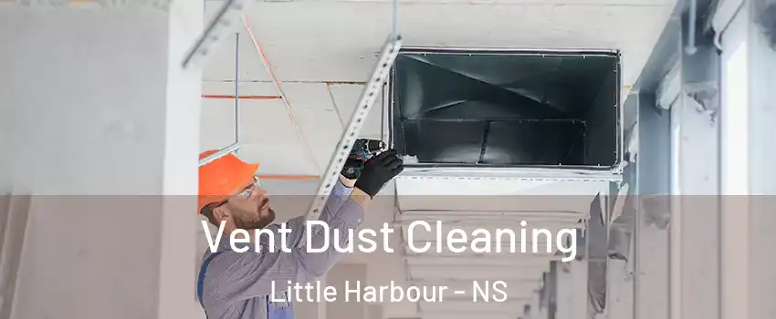  Vent Dust Cleaning Little Harbour - NS