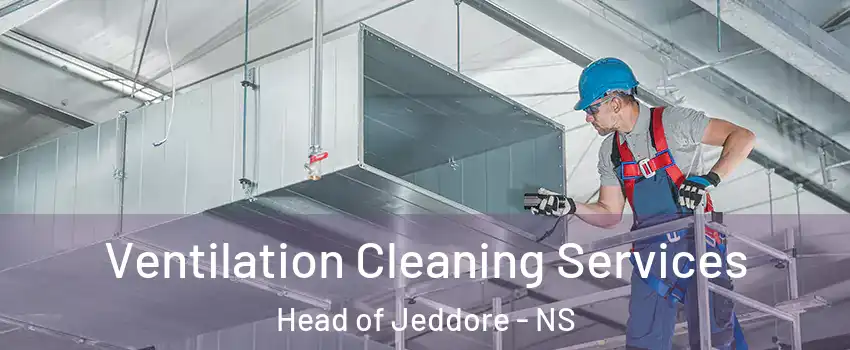  Ventilation Cleaning Services Head of Jeddore - NS