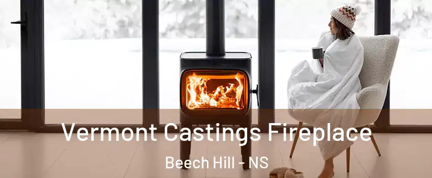  Vermont Castings Fireplace Beech Hill - NS