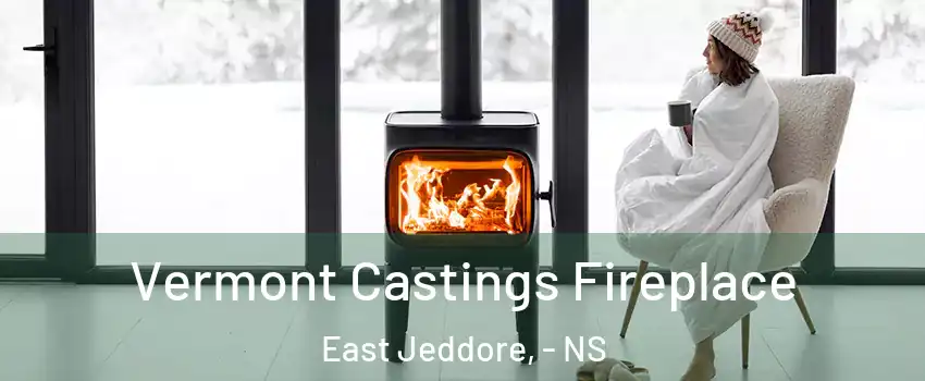  Vermont Castings Fireplace East Jeddore, - NS