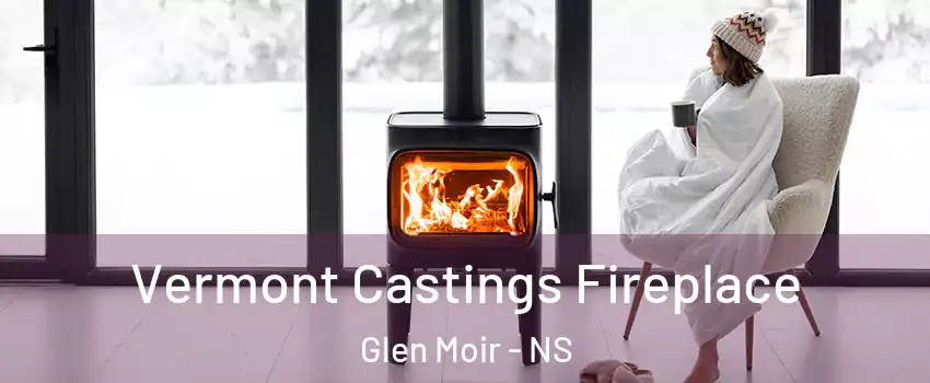  Vermont Castings Fireplace Glen Moir - NS