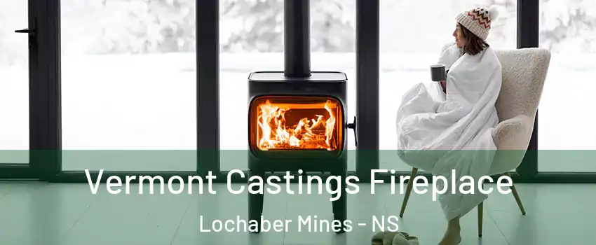 Vermont Castings Fireplace Lochaber Mines - NS