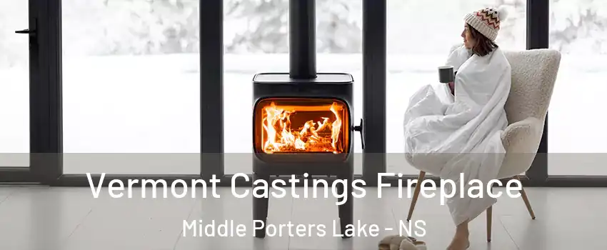  Vermont Castings Fireplace Middle Porters Lake - NS