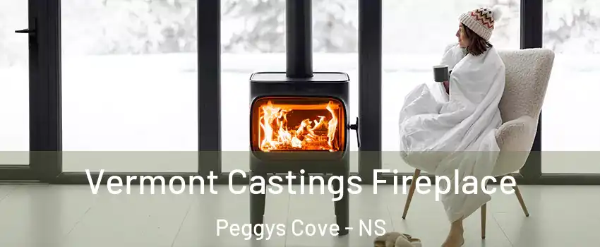 Vermont Castings Fireplace Peggys Cove - NS
