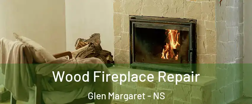  Wood Fireplace Repair Glen Margaret - NS