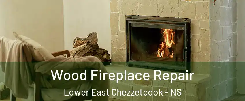  Wood Fireplace Repair Lower East Chezzetcook - NS
