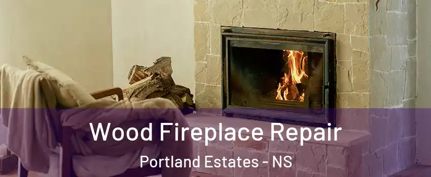  Wood Fireplace Repair Portland Estates - NS