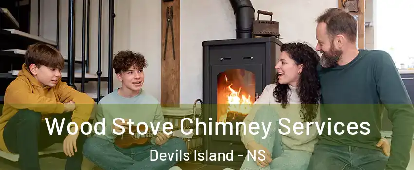  Wood Stove Chimney Services Devils Island - NS