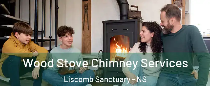  Wood Stove Chimney Services Liscomb Sanctuary - NS