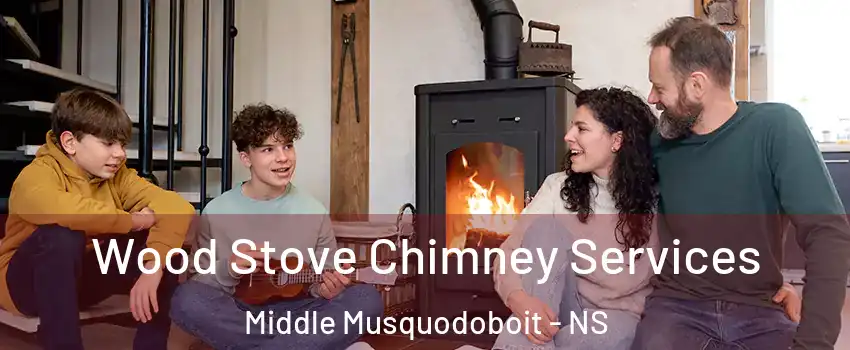  Wood Stove Chimney Services Middle Musquodoboit - NS