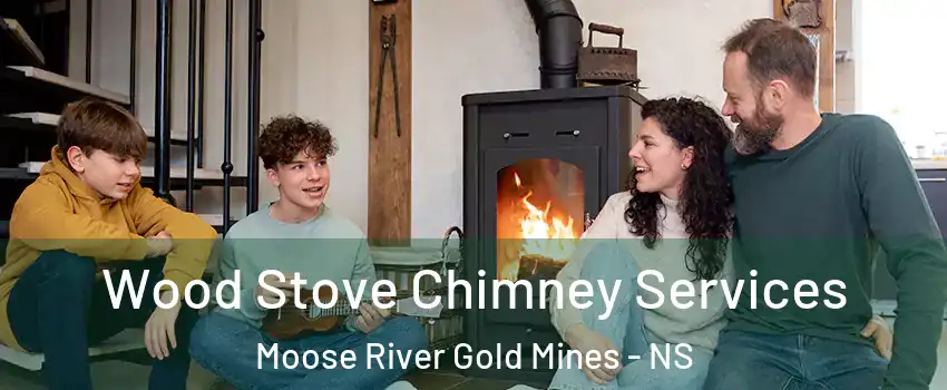  Wood Stove Chimney Services Moose River Gold Mines - NS