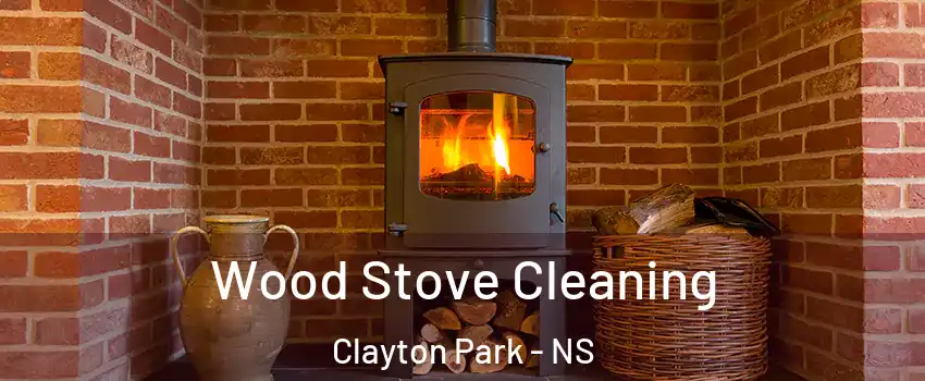  Wood Stove Cleaning Clayton Park - NS