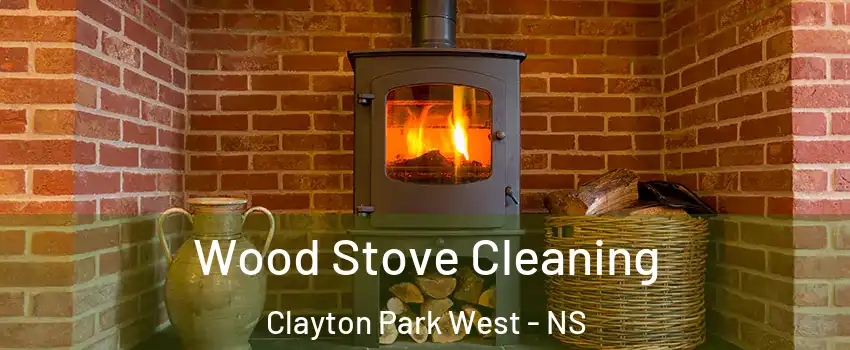 Wood Stove Cleaning Clayton Park West - NS