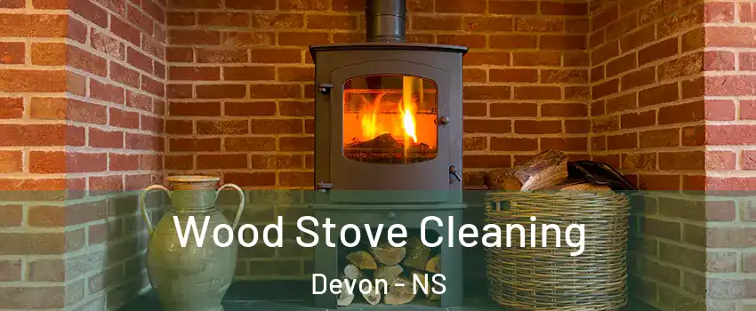  Wood Stove Cleaning Devon - NS