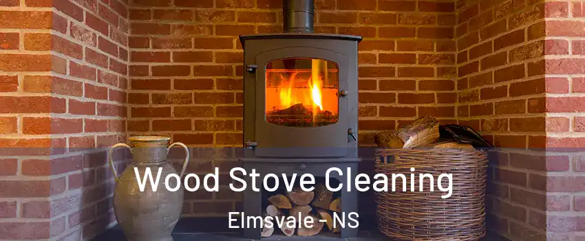  Wood Stove Cleaning Elmsvale - NS