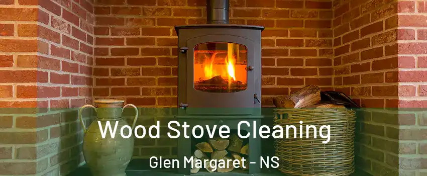  Wood Stove Cleaning Glen Margaret - NS
