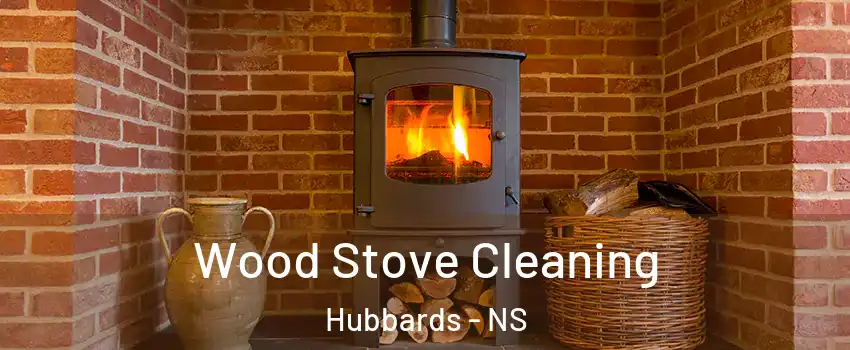  Wood Stove Cleaning Hubbards - NS