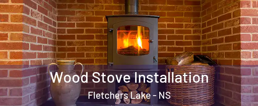  Wood Stove Installation Fletchers Lake - NS
