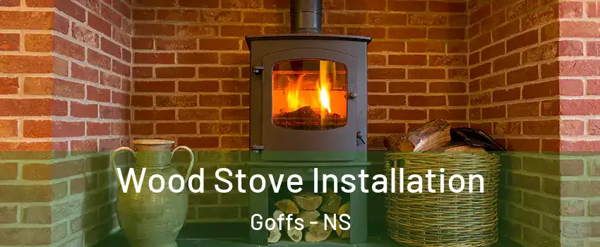  Wood Stove Installation Goffs - NS