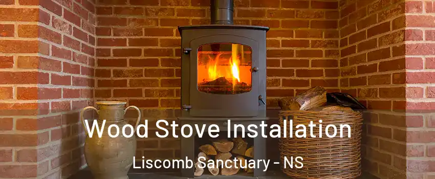  Wood Stove Installation Liscomb Sanctuary - NS