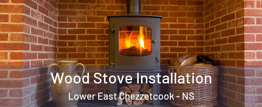  Wood Stove Installation Lower East Chezzetcook - NS