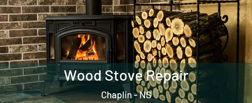  Wood Stove Repair Chaplin - NS