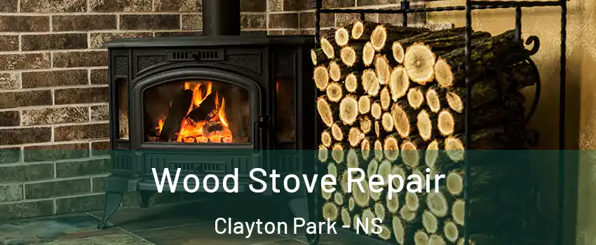  Wood Stove Repair Clayton Park - NS