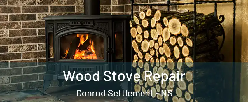  Wood Stove Repair Conrod Settlement - NS