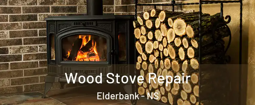  Wood Stove Repair Elderbank - NS