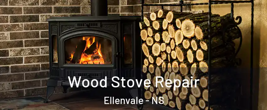  Wood Stove Repair Ellenvale - NS